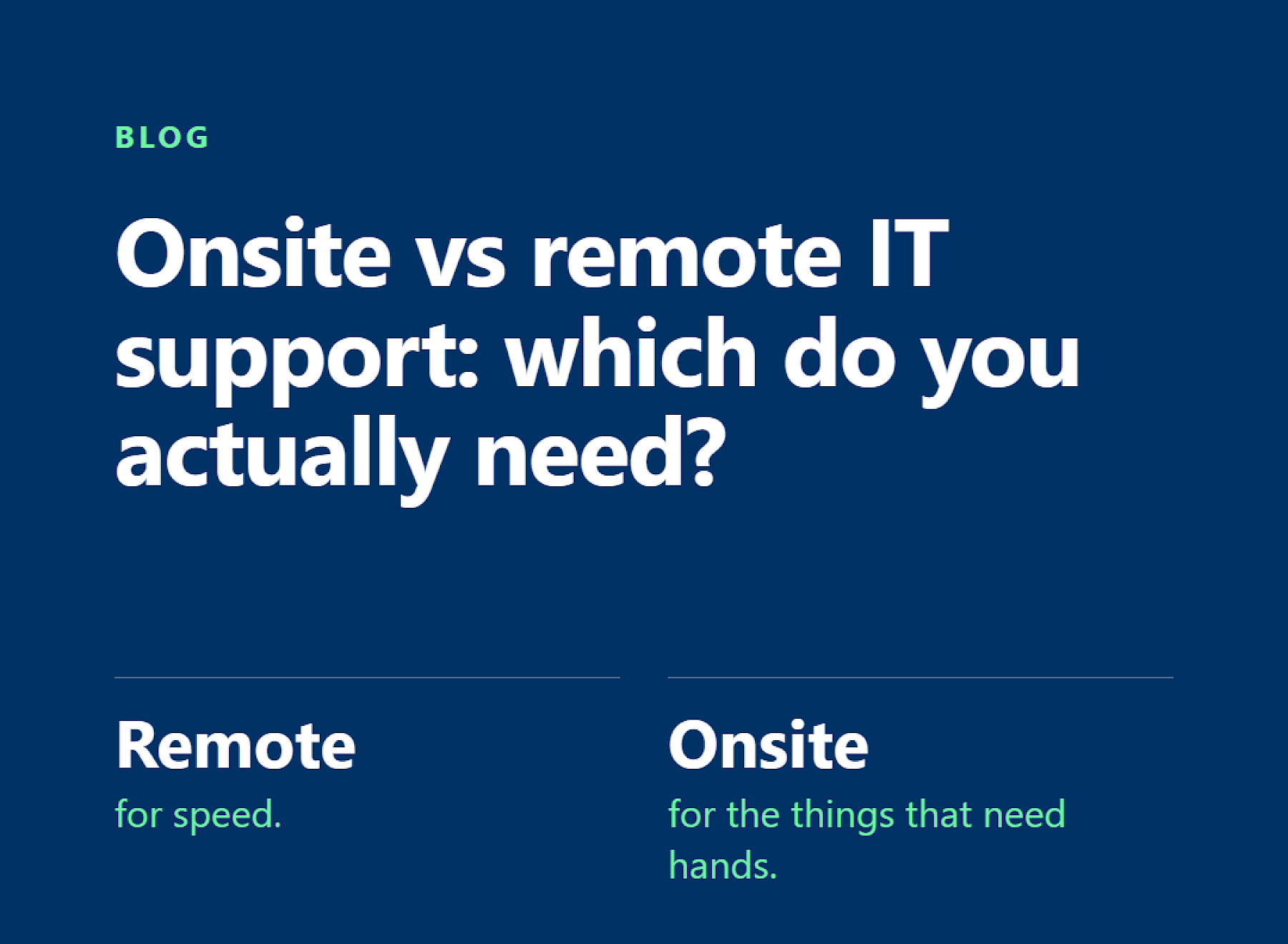 Onsite vs Remote IT support: Which do you actually need? image